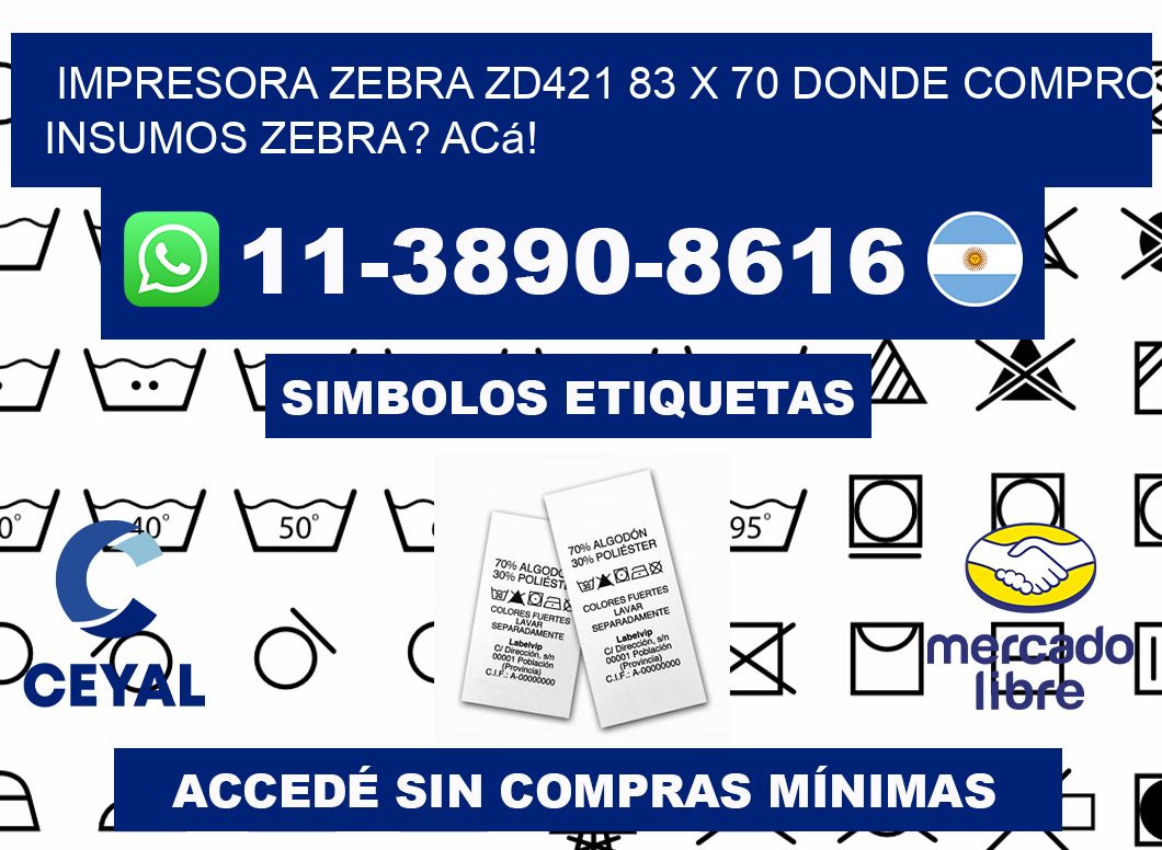 impresora zebra zd421 83 x 70 Donde compro insumos zebra? Acá!