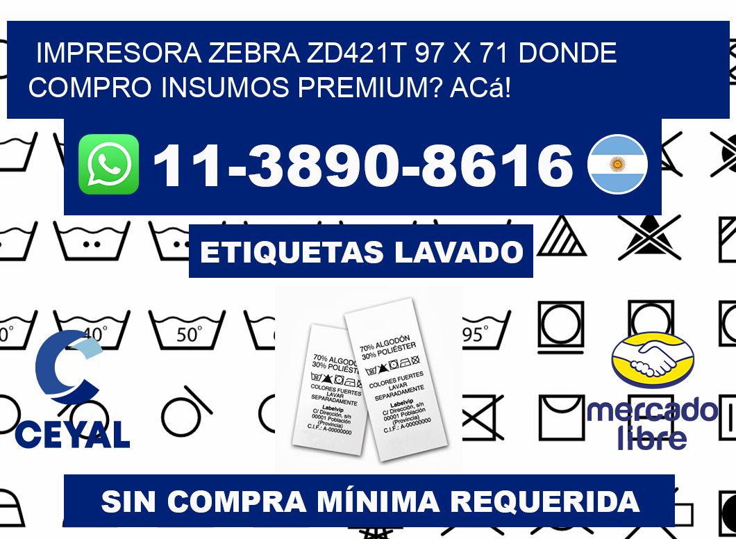 impresora zebra zd421t 97 x 71 Donde compro insumos premium? Acá!
