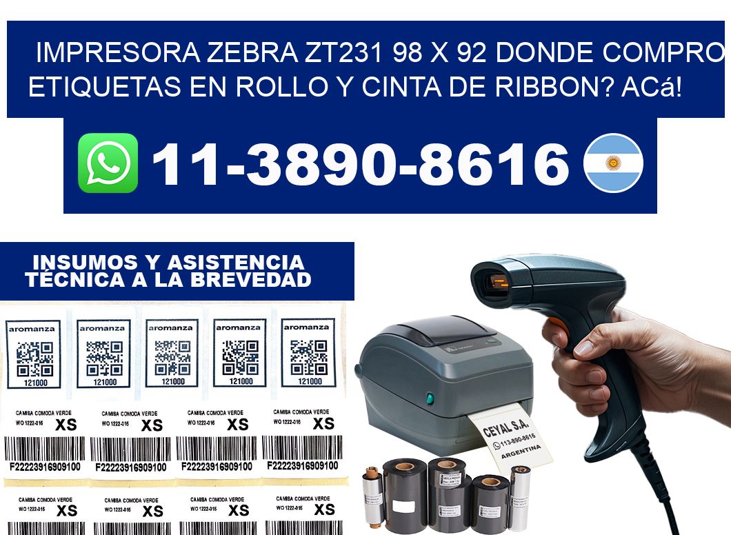 impresora zebra zt231 98 x 92 Donde compro etiquetas en rollo y cinta de ribbon? Acá!