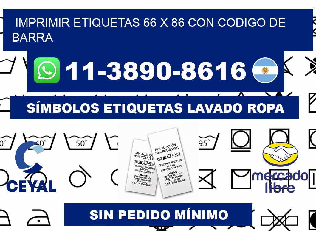 imprimir etiquetas 66 x 86 con codigo de barra