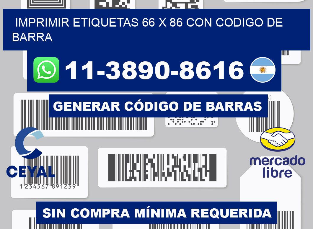 imprimir etiquetas 66 x 86 con codigo de barra