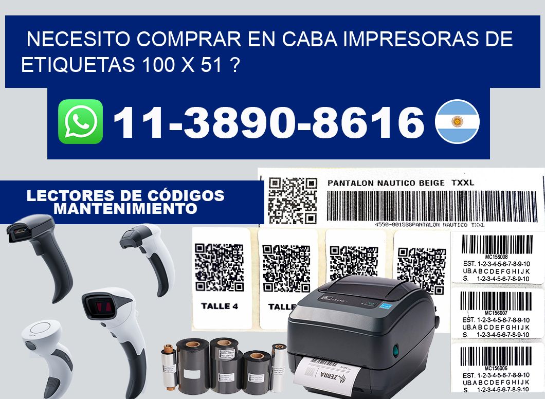 necesito comprar en CABA impresoras de etiquetas 100 x 51 ?
