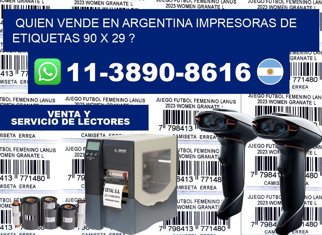 quien vende en argentina impresoras de etiquetas 90 x 29 ?