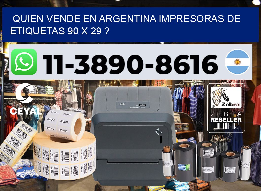 quien vende en argentina impresoras de etiquetas 90 x 29 ?