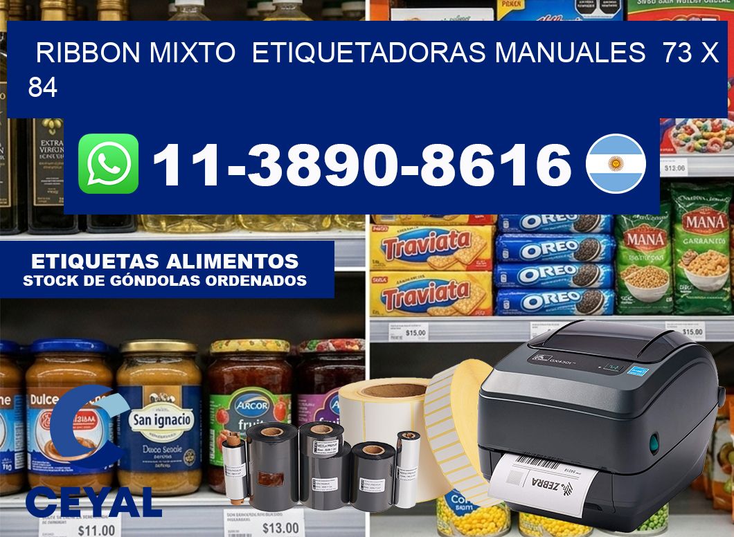 ribbon mixto  Etiquetadoras Manuales  73 x 84