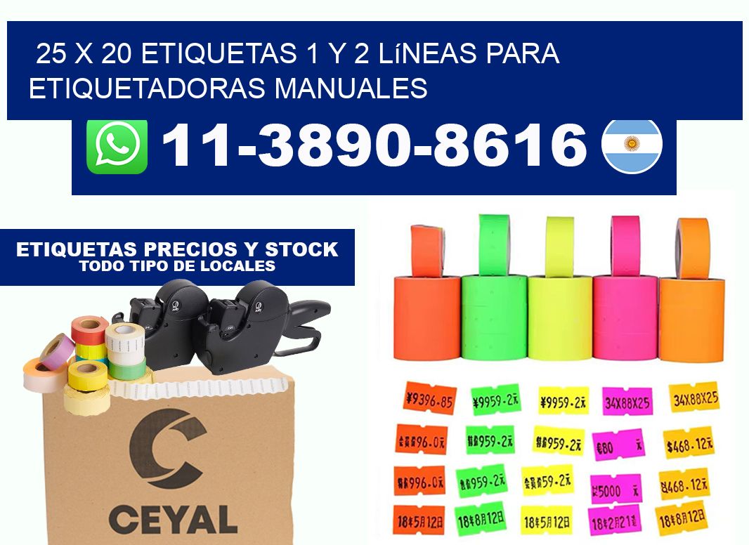 25 x 20 Etiquetas 1 y 2 líneas para etiquetadoras manuales