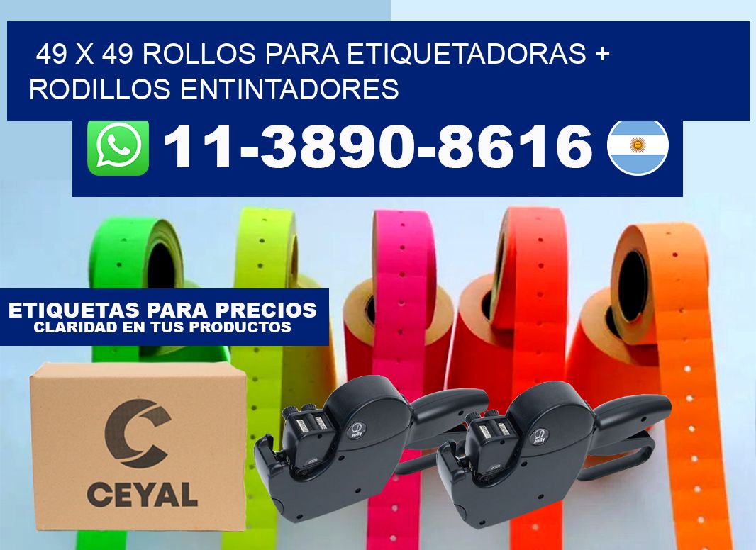 49 x 49 rollos para etiquetadoras + rodillos entintadores