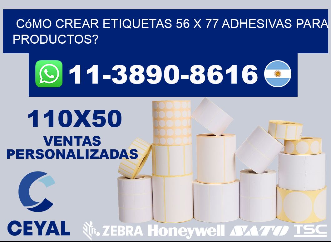 Cómo crear etiquetas 56 x 77 adhesivas para productos?