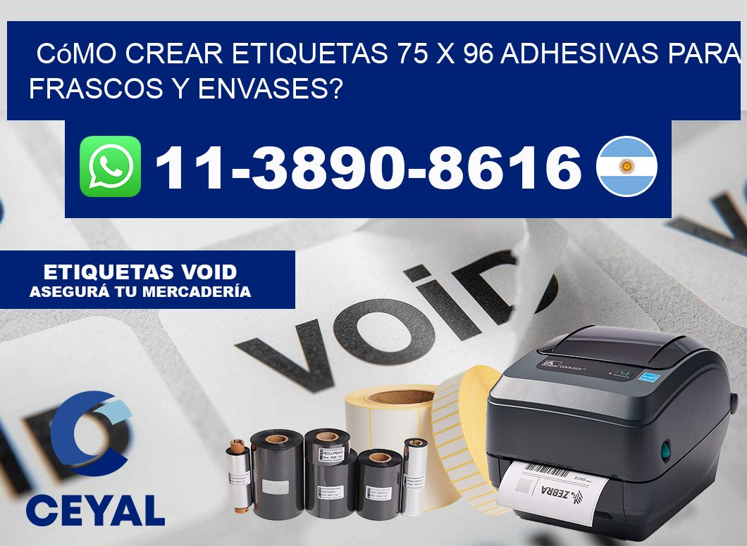 Cómo crear etiquetas 75 x 96 adhesivas para frascos y envases?