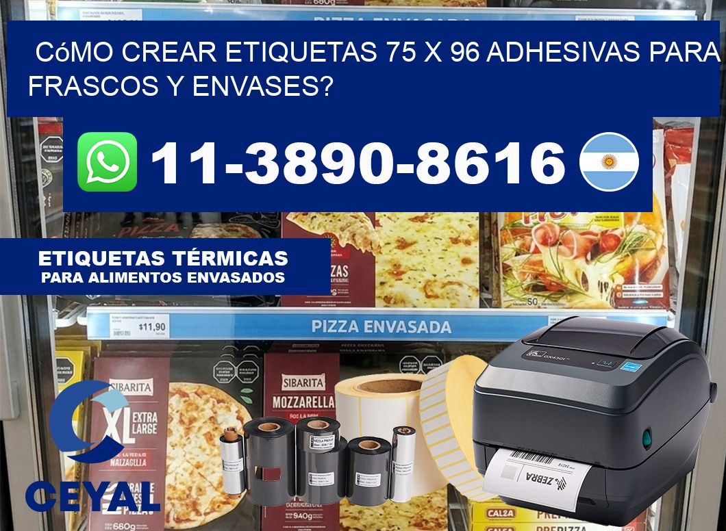 Cómo crear etiquetas 75 x 96 adhesivas para frascos y envases?