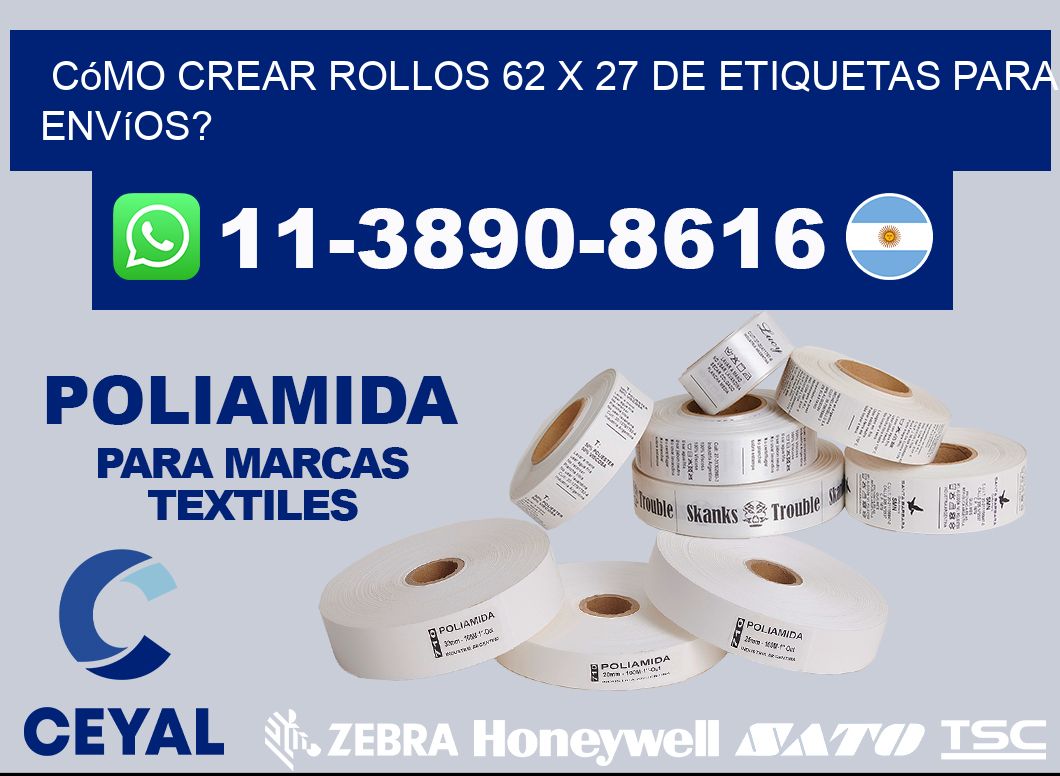 Cómo crear rollos 62 x 27 de etiquetas para envíos?