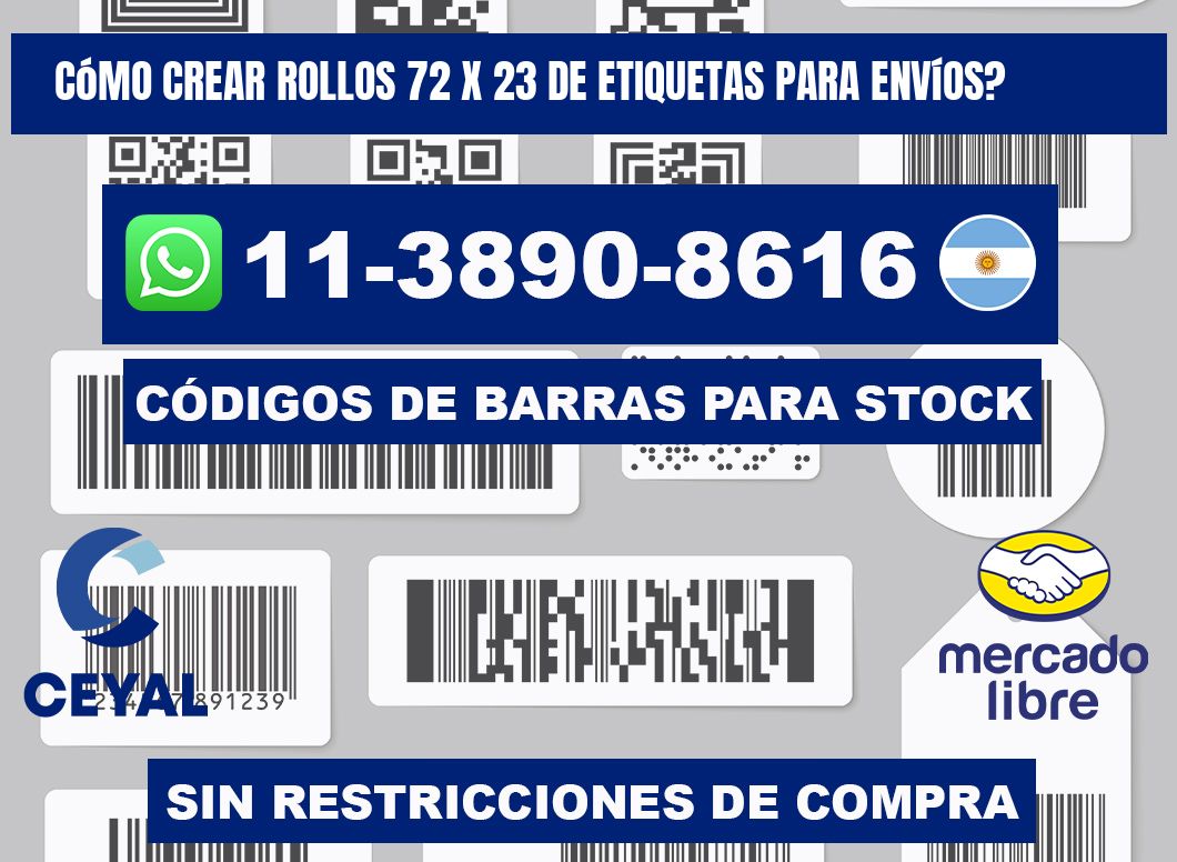 Cómo crear rollos 72 x 23 de etiquetas para envíos?