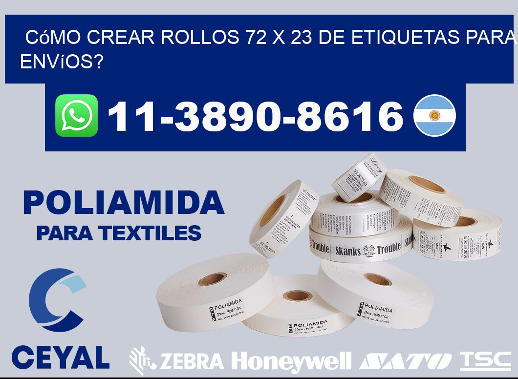 Cómo crear rollos 72 x 23 de etiquetas para envíos?