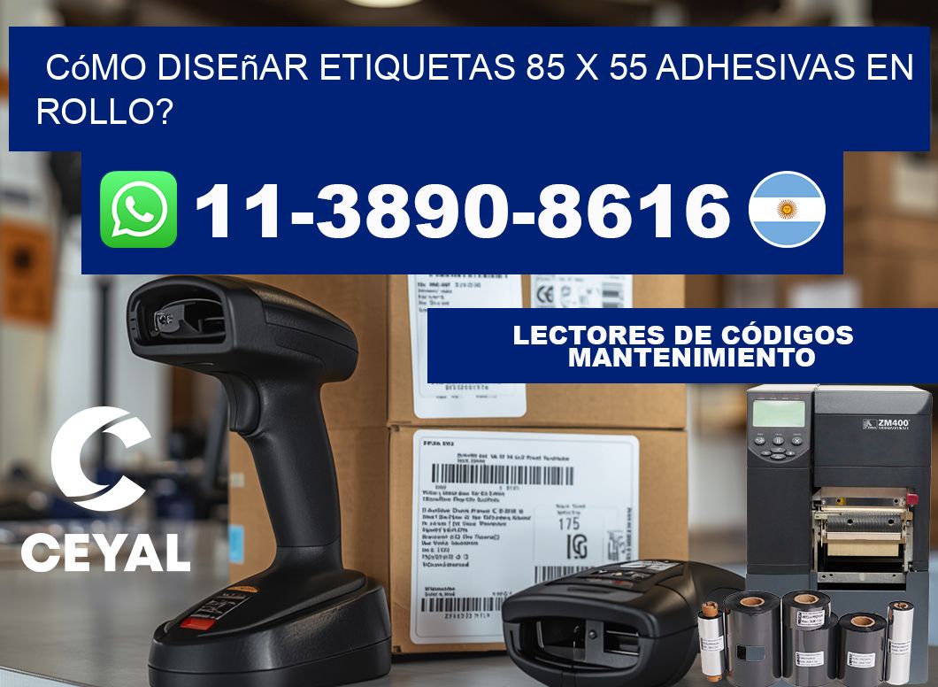 Cómo diseñar etiquetas 85 x 55 adhesivas en rollo?