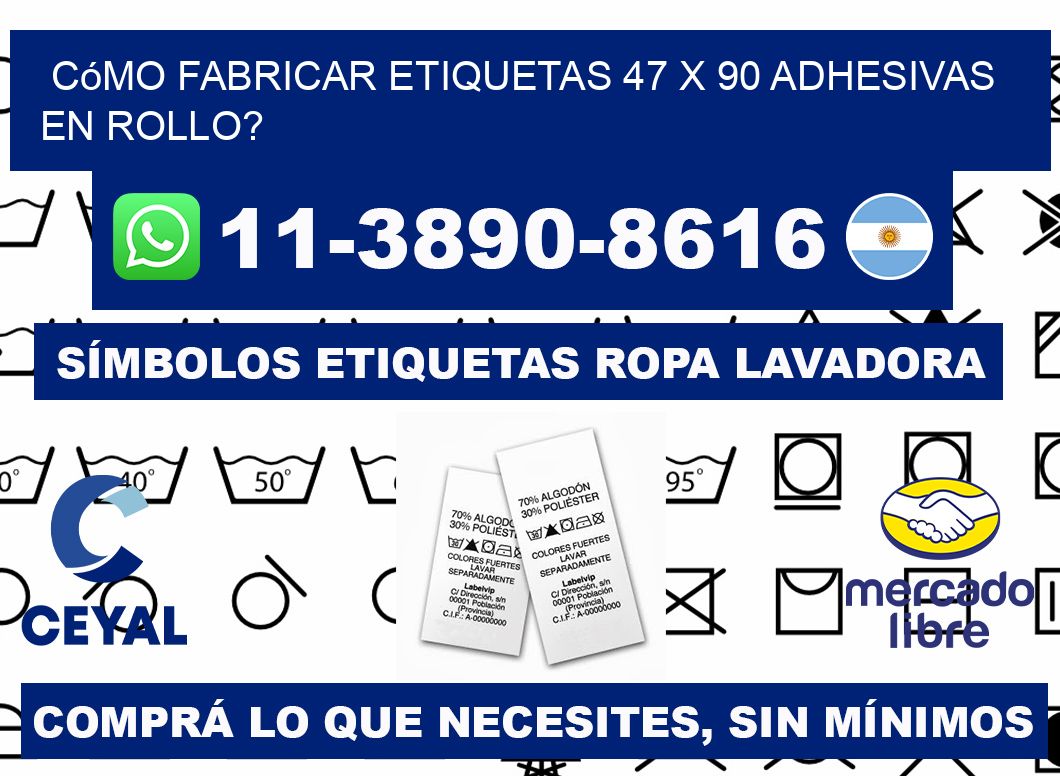 Cómo fabricar etiquetas 47 x 90 adhesivas en rollo?