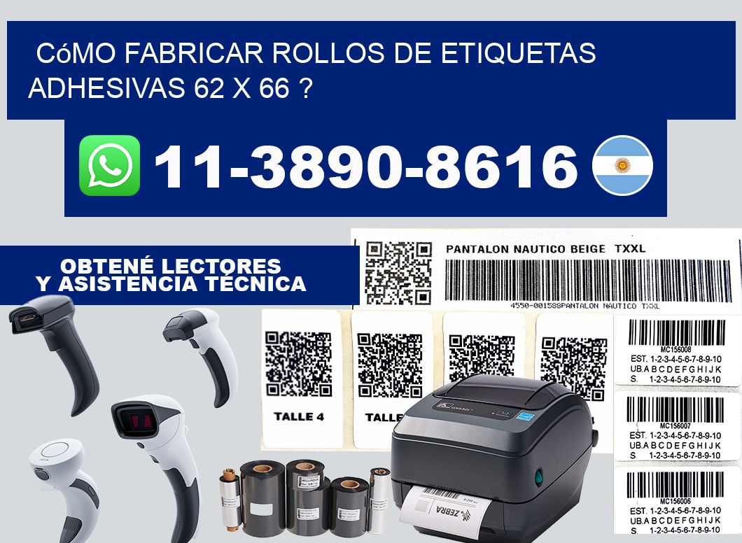 Cómo fabricar rollos de etiquetas adhesivas 62 x 66 ?