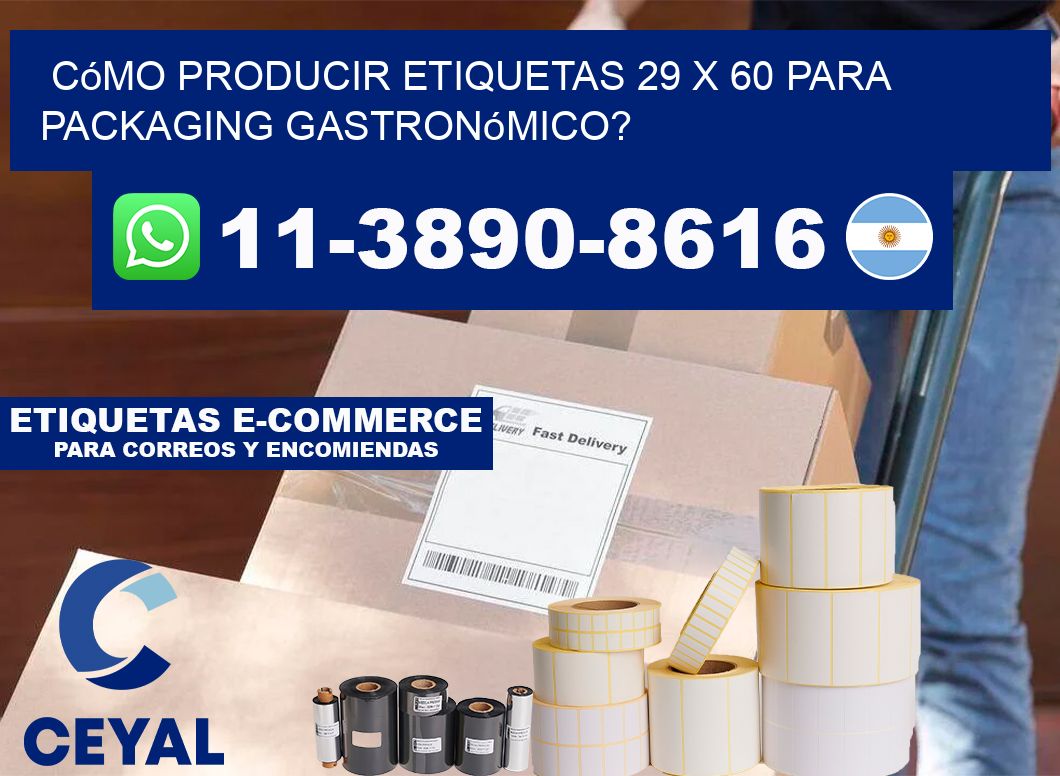 Cómo producir etiquetas 29 x 60 para packaging gastronómico?