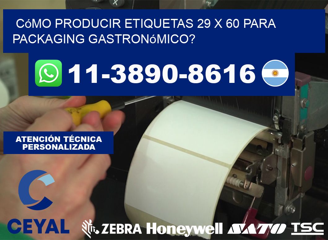 Cómo producir etiquetas 29 x 60 para packaging gastronómico?