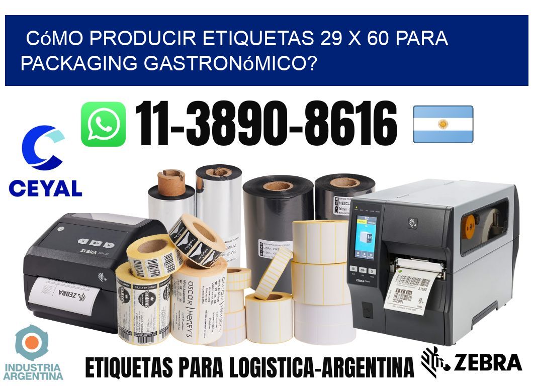 Cómo producir etiquetas 29 x 60 para packaging gastronómico?