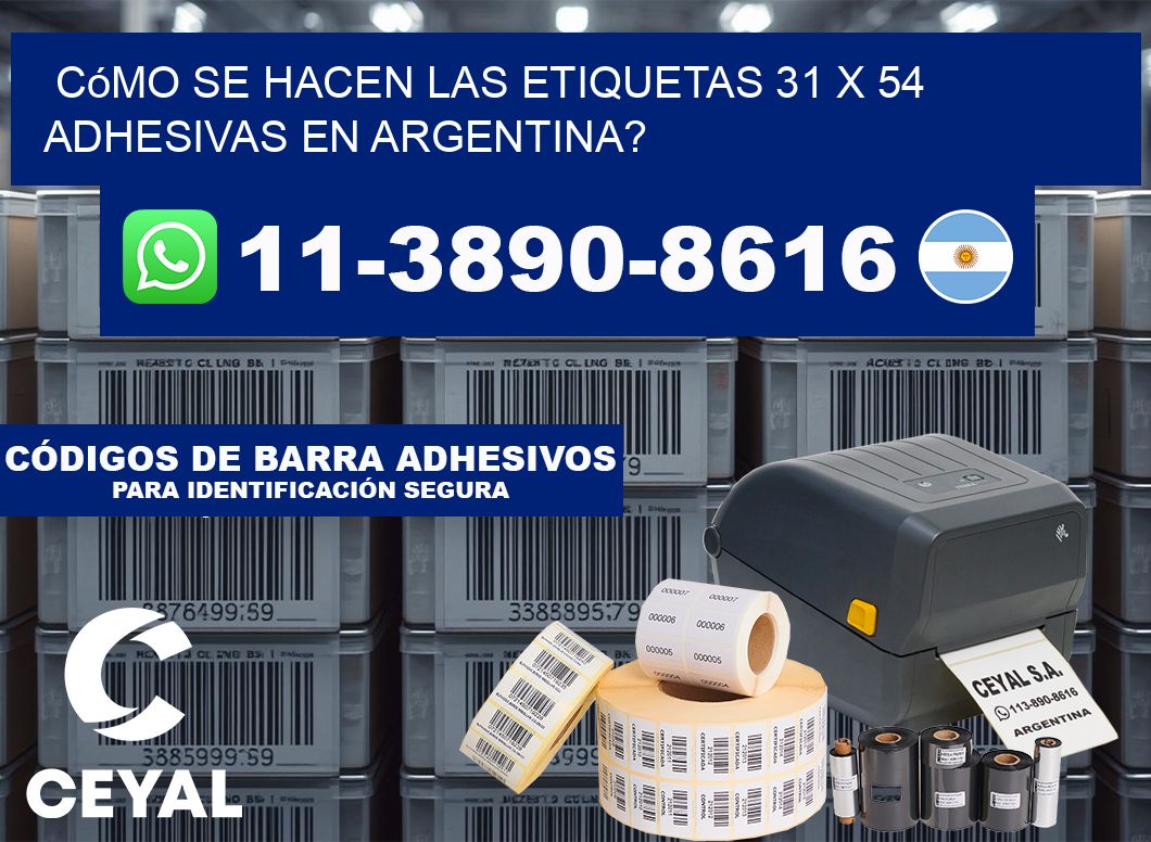 Cómo se hacen las etiquetas 31 x 54 adhesivas en Argentina?