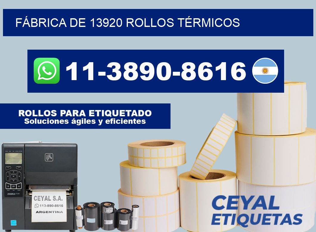 FÁBRICA DE 13920 ROLLOS TÉRMICOS
