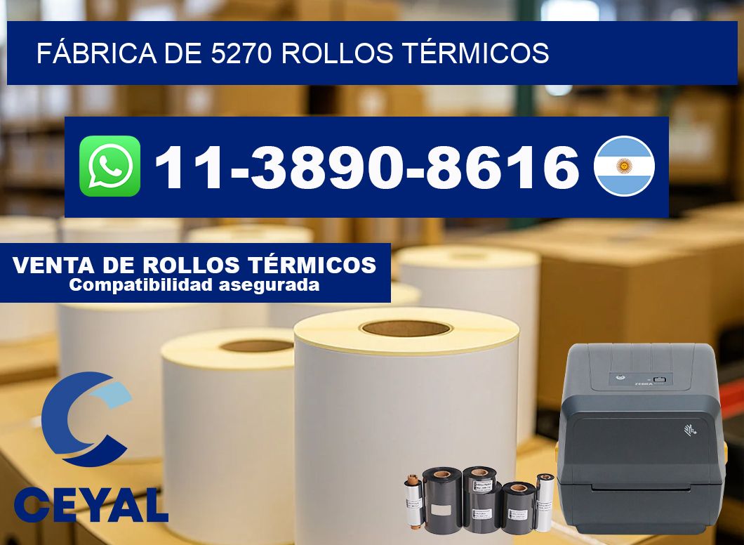 FÁBRICA DE 5270 ROLLOS TÉRMICOS