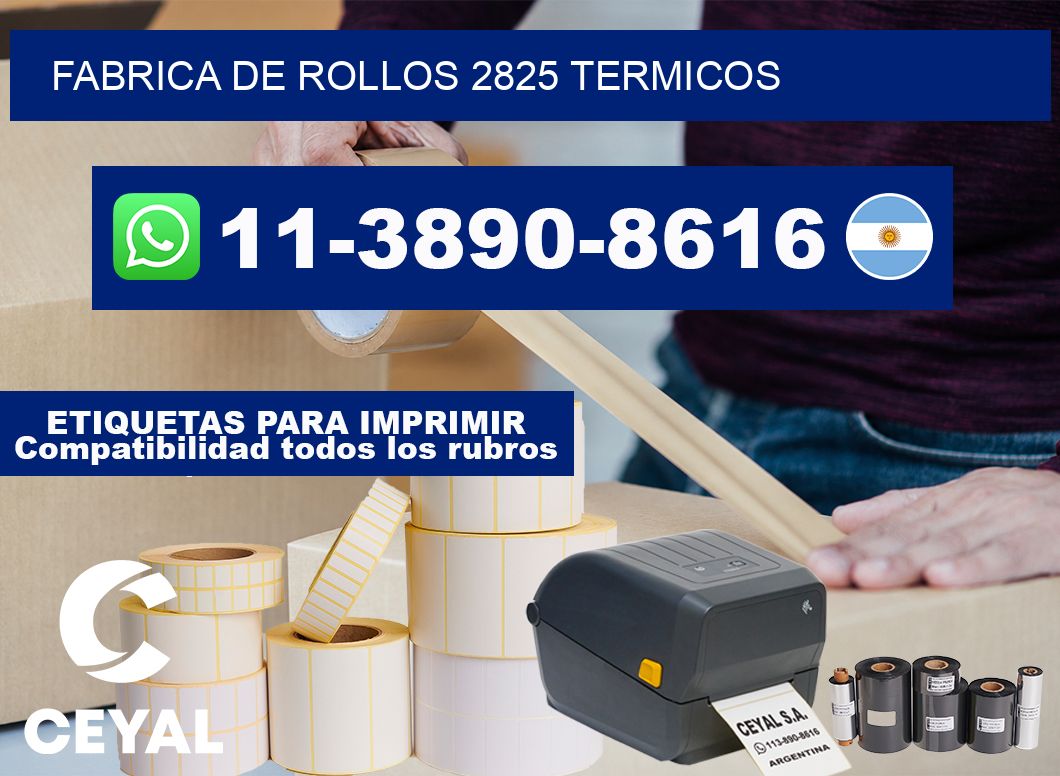 FABRICA DE ROLLOS 2825 TERMICOS