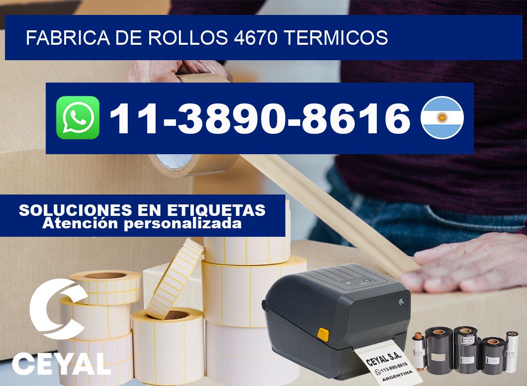 FABRICA DE ROLLOS 4670 TERMICOS