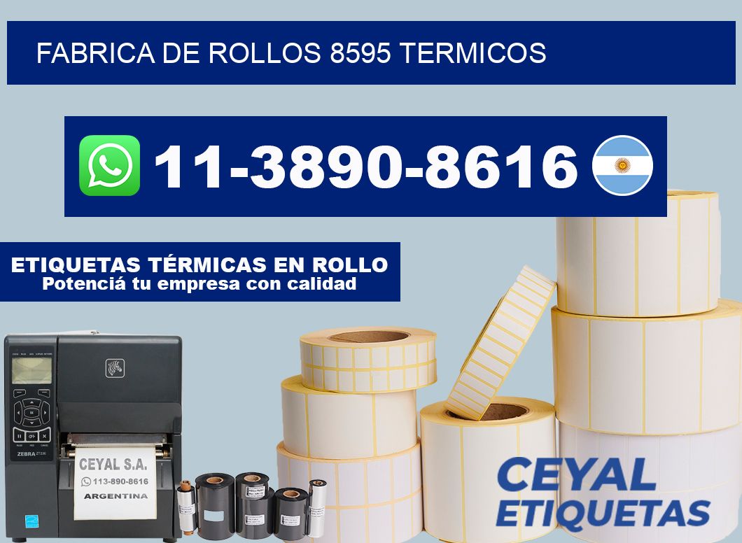 FABRICA DE ROLLOS 8595 TERMICOS