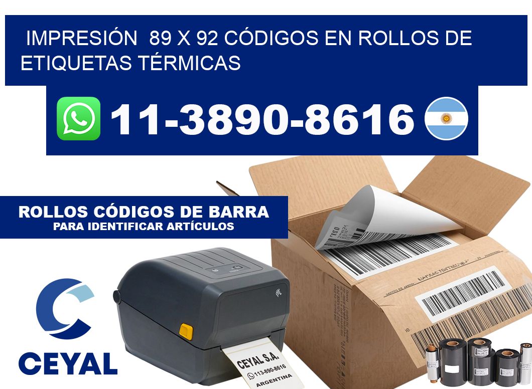 IMPRESIÓN  89 x 92 CÓDIGOS EN ROLLOS DE ETIQUETAS TÉRMICAS
