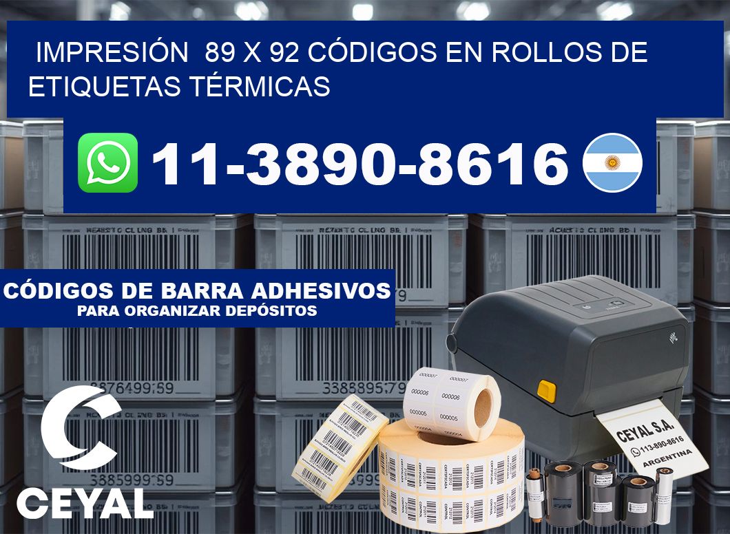 IMPRESIÓN  89 x 92 CÓDIGOS EN ROLLOS DE ETIQUETAS TÉRMICAS
