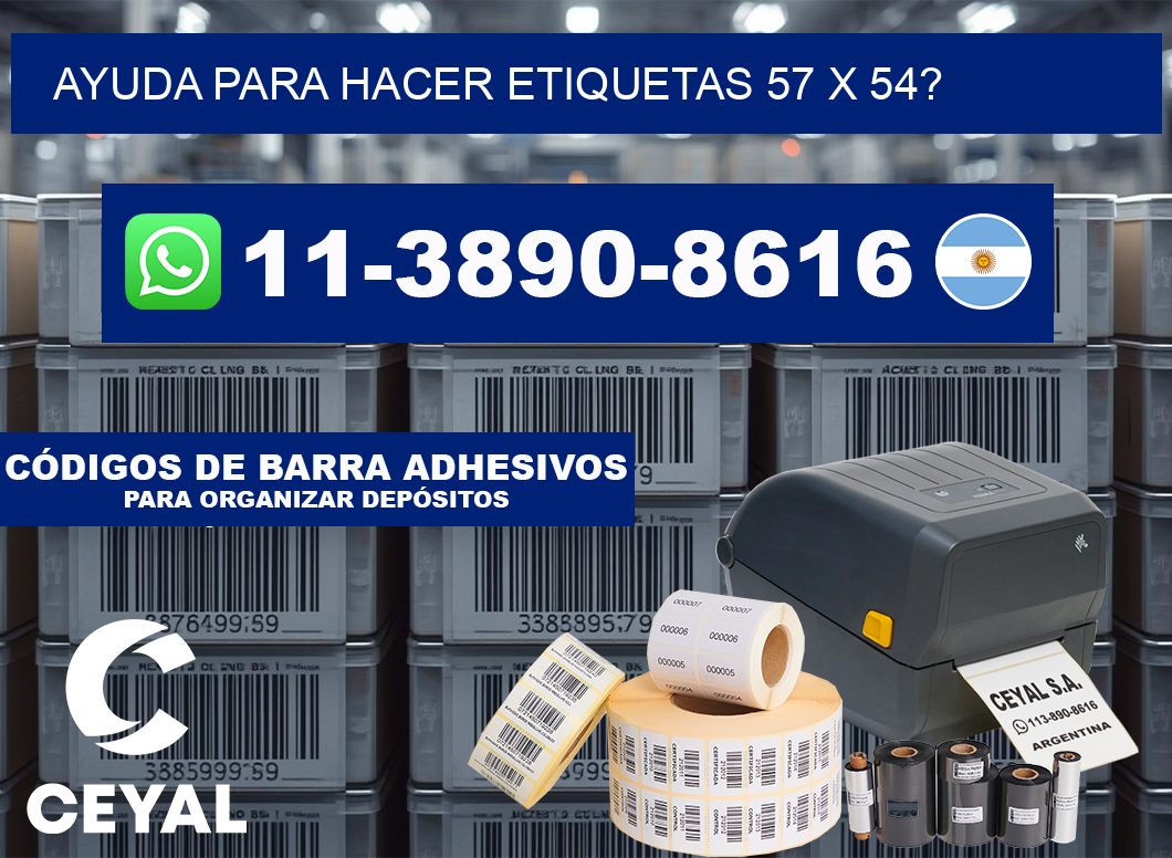 ayuda para hacer etiquetas 57 x 54?