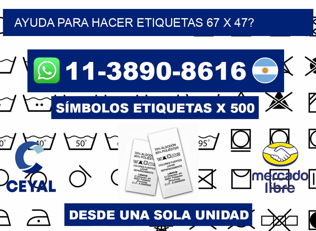 ayuda para hacer etiquetas 67 x 47?