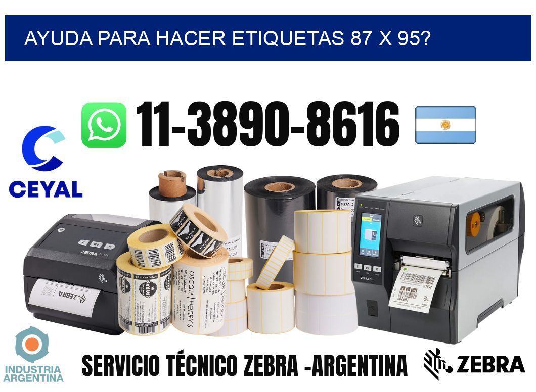 ayuda para hacer etiquetas 87 x 95?
