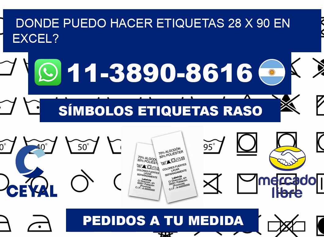 donde puedo hacer etiquetas 28 x 90 en excel?