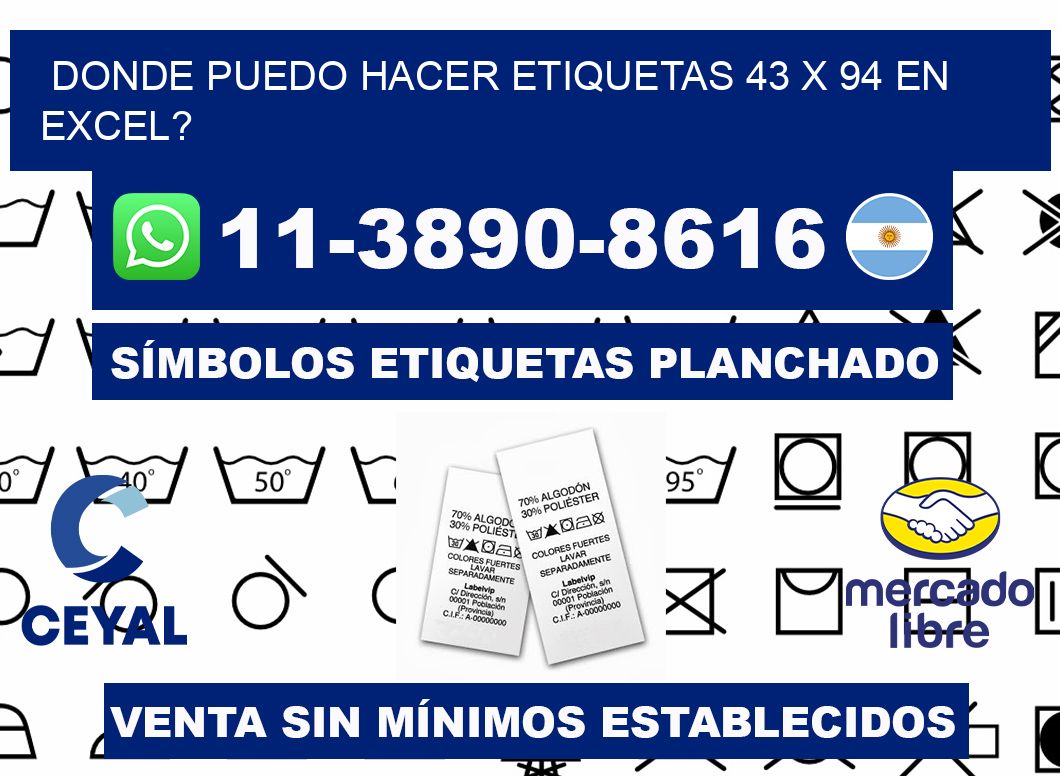 donde puedo hacer etiquetas 43 x 94 en excel?