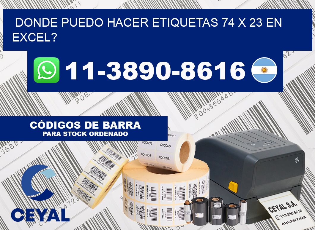 donde puedo hacer etiquetas 74 x 23 en excel?