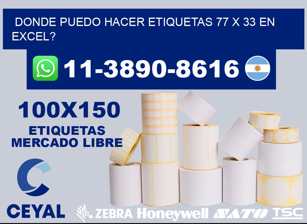 donde puedo hacer etiquetas 77 x 33 en excel?
