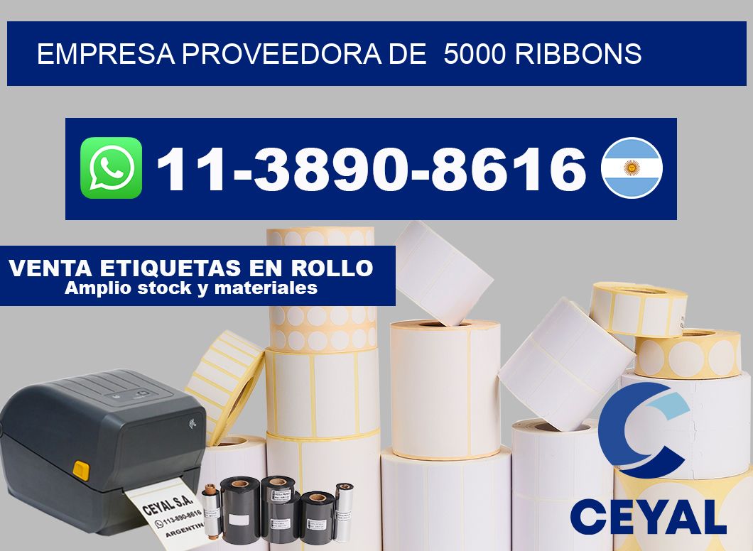 empresa proveedora de  5000 ribbons