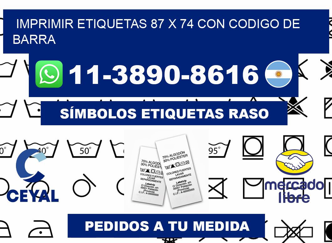 imprimir etiquetas 87 x 74 con codigo de barra