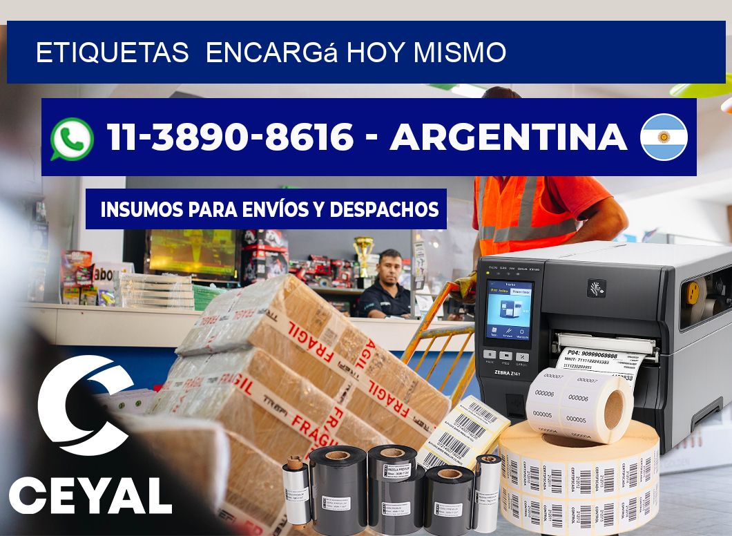 ETIQUETAS  Encargá hoy mismo