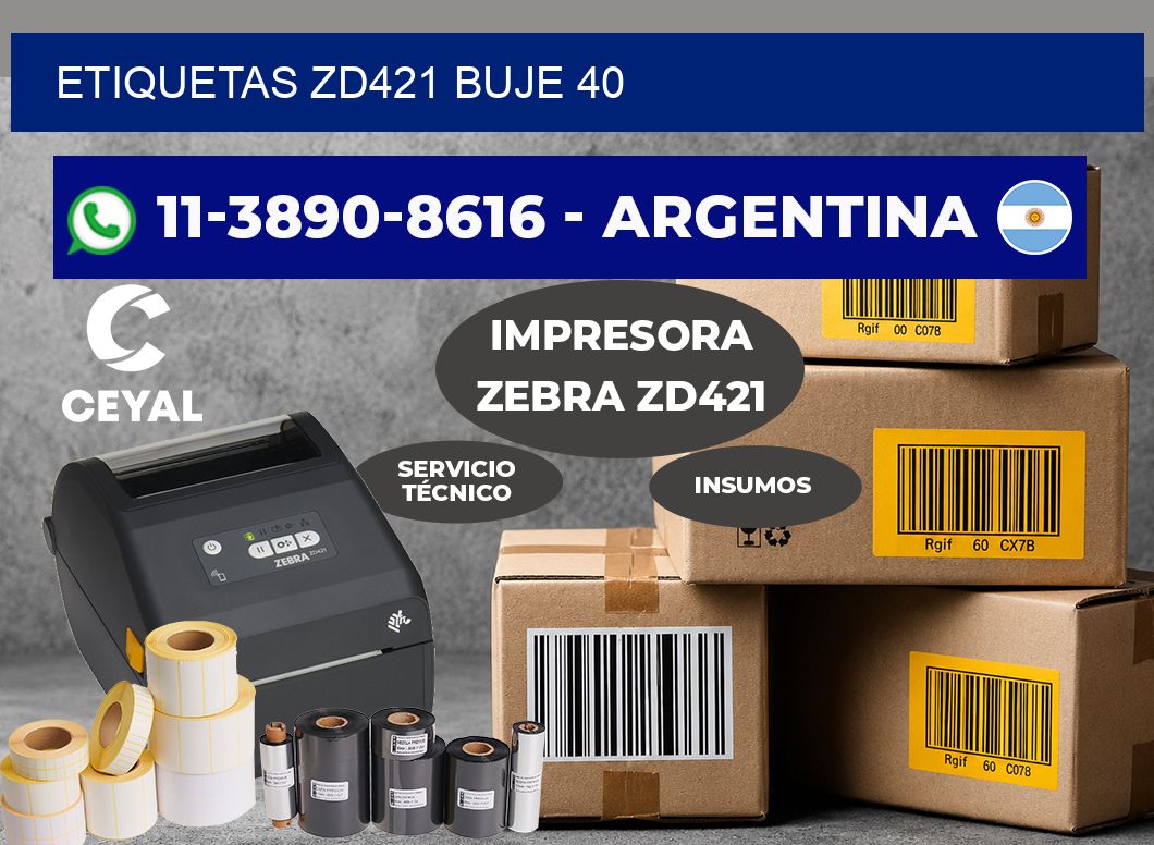 ETIQUETAS ZD421 Buje 40