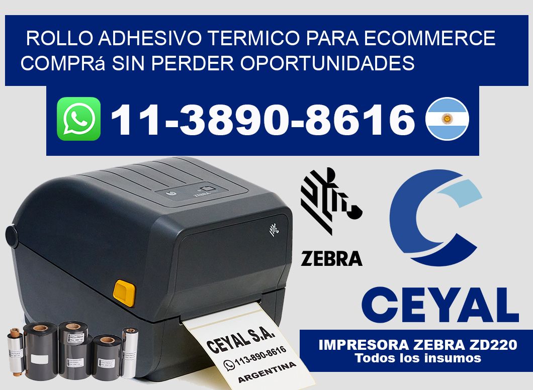 ROLLO ADHESIVO TERMICO PARA ECOMMERCE Comprá sin perder oportunidades