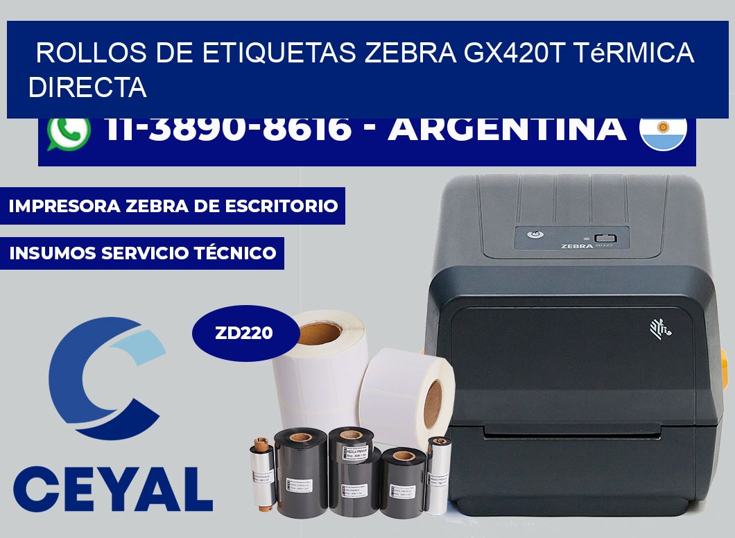rollos de etiquetas zebra GX420t térmica directa