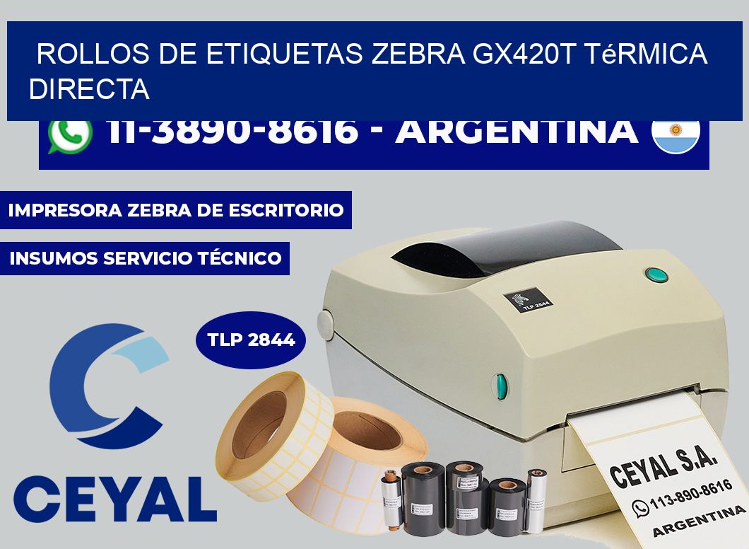 rollos de etiquetas zebra GX420t térmica directa