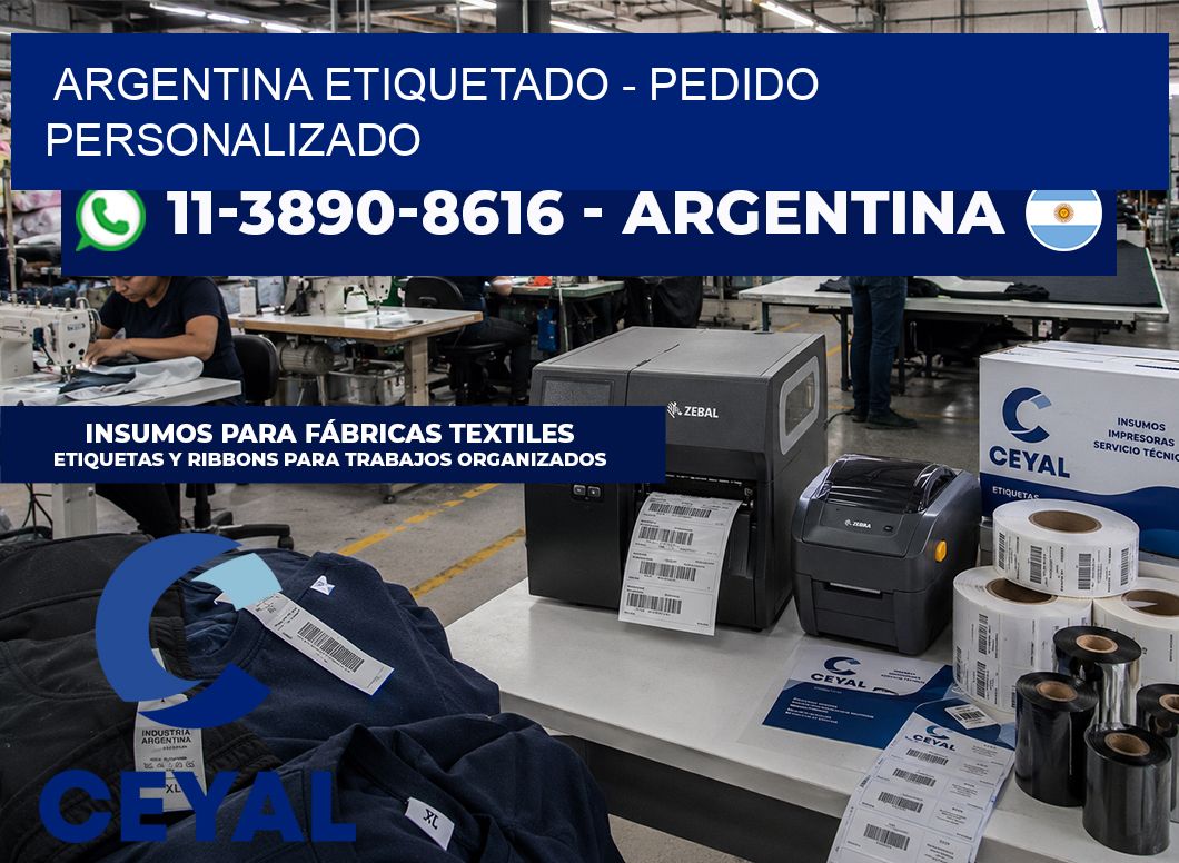 ARGENTINA ETIQUETADO – Pedido personalizado