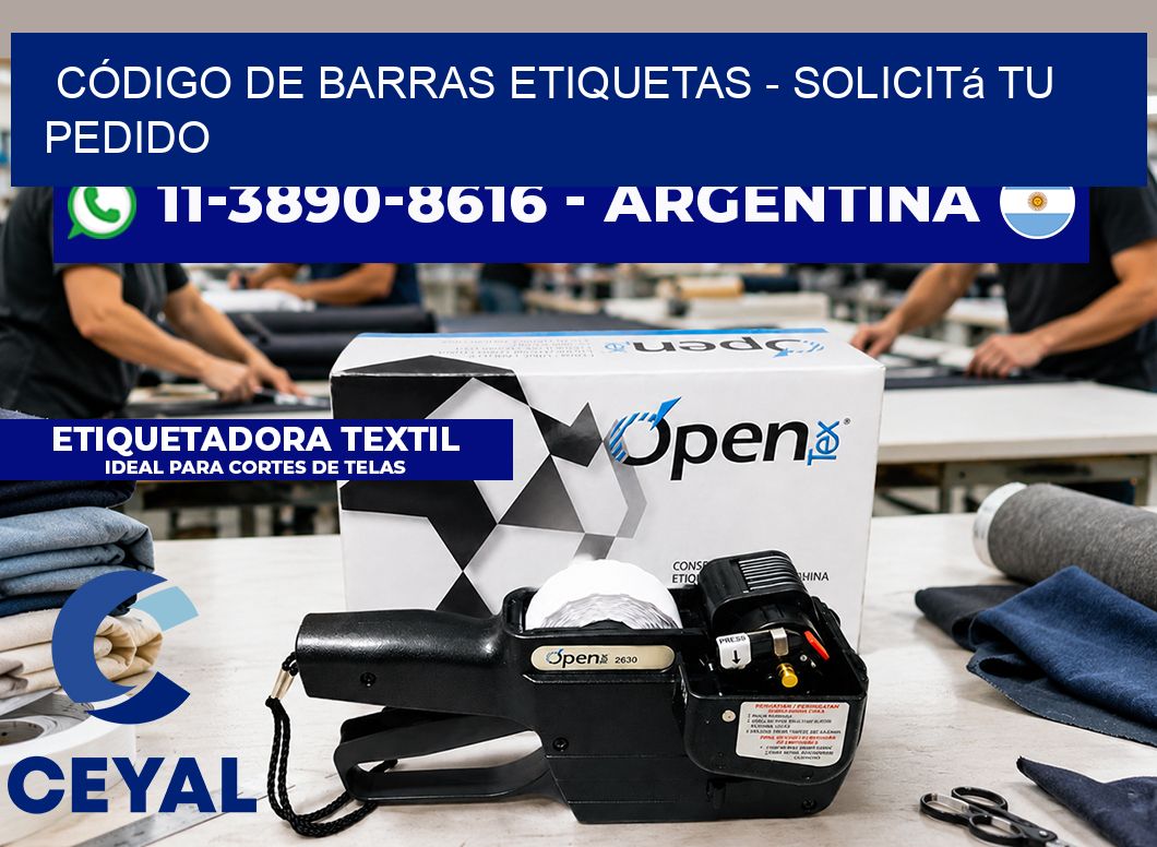 CÓDIGO DE BARRAS ETIQUETAS - Solicitá tu pedido