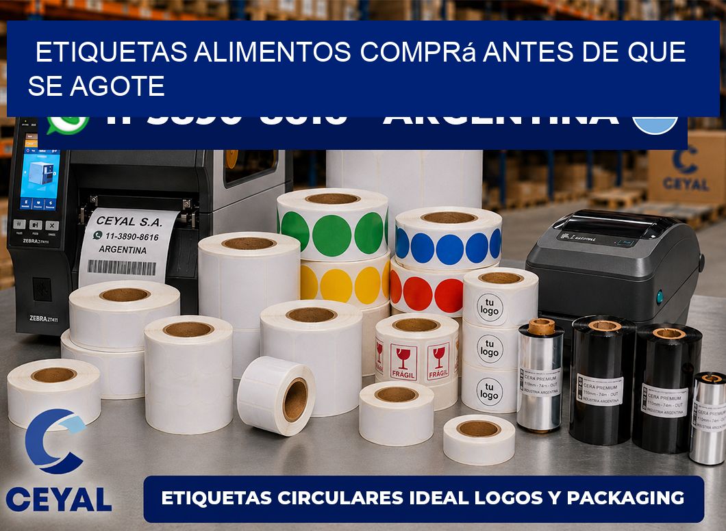 ETIQUETAS ALIMENTOS Comprá antes de que se agote