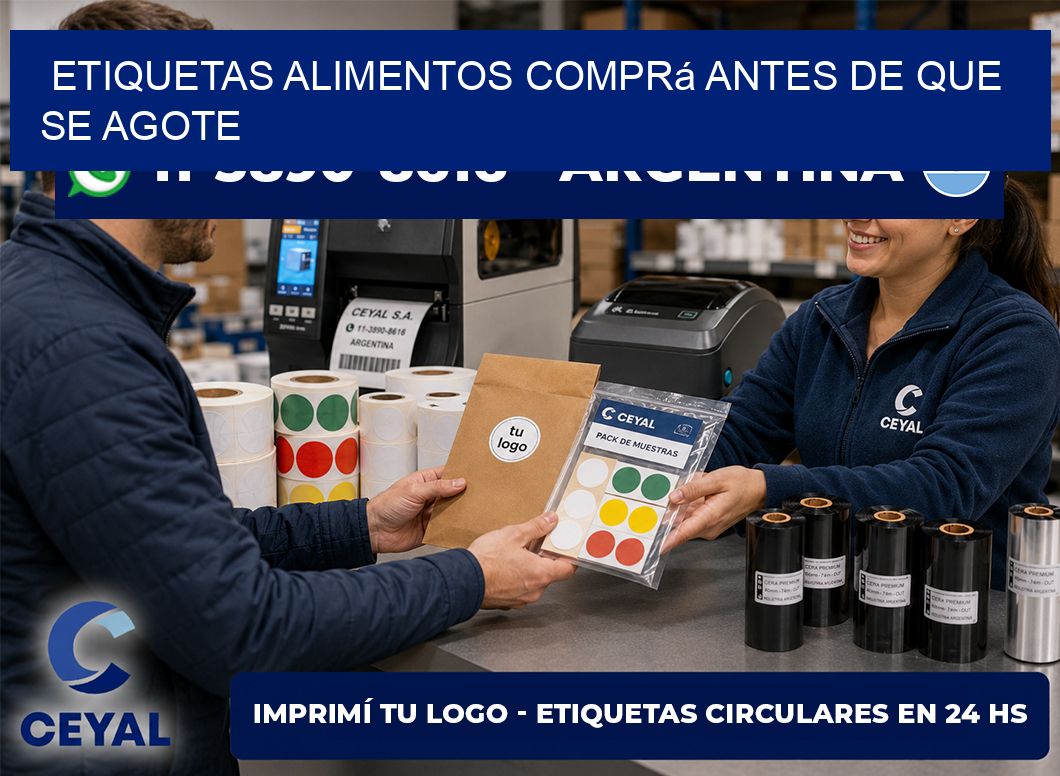 ETIQUETAS ALIMENTOS Comprá antes de que se agote