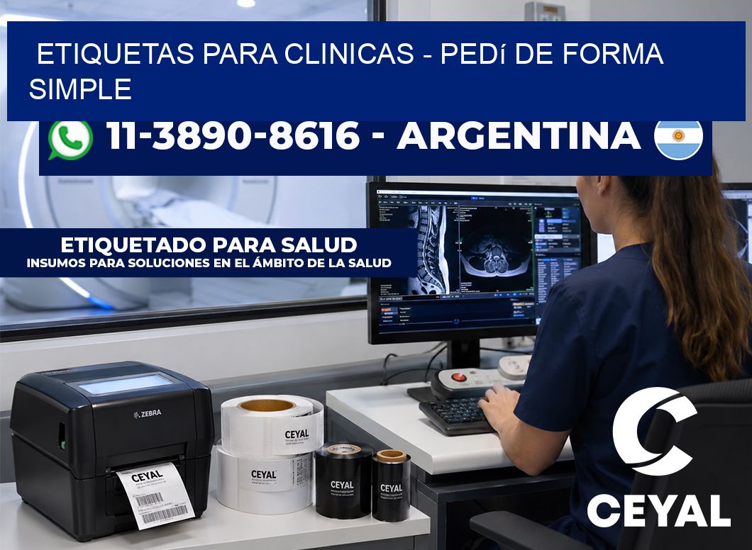 ETIQUETAS PARA CLINICAS - Pedí de forma simple
